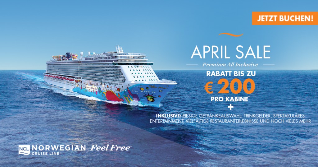 NCL April-Sale / bis zu 200,- €&nbsp;Ermäßigung